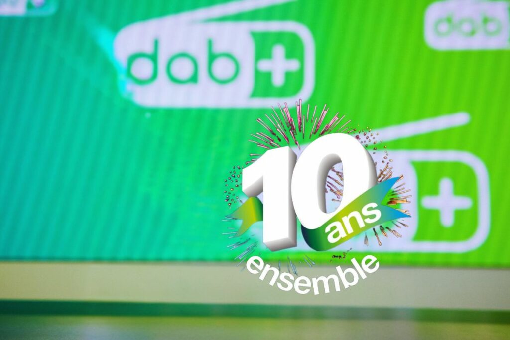Célébration du 10ᵉ anniversaire du DAB+